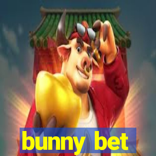 bunny bet