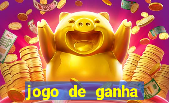 jogo de ganha dinheiro de verdade