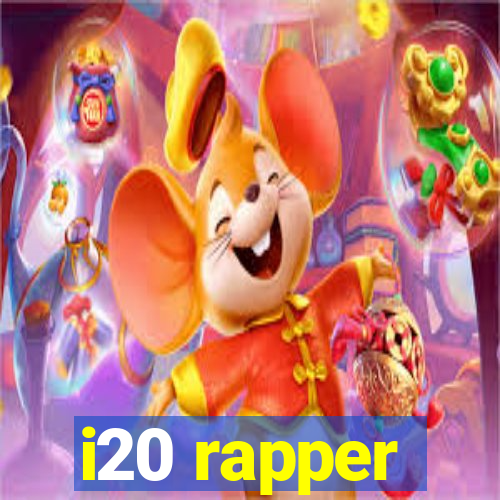 i20 rapper