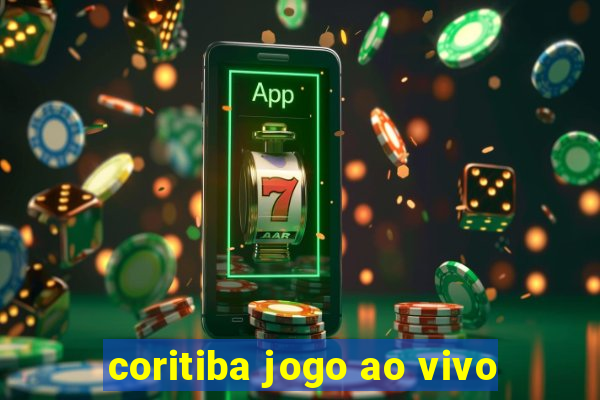 coritiba jogo ao vivo