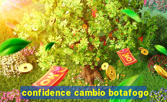 confidence cambio botafogo