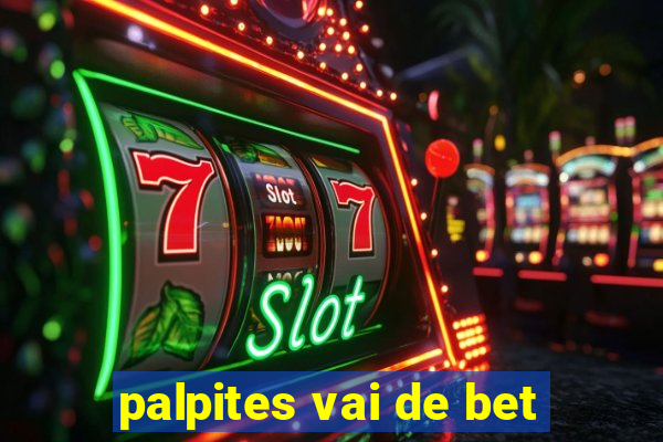 palpites vai de bet