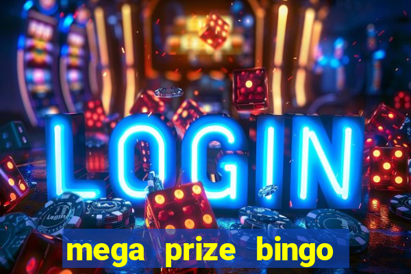 mega prize bingo paga mesmo