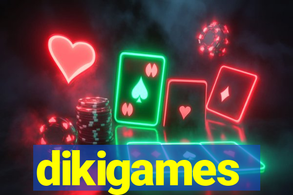 dikigames