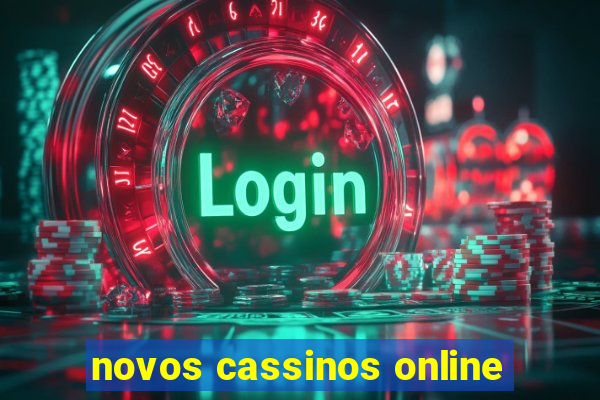 novos cassinos online