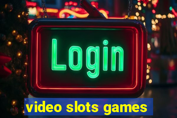 video slots games