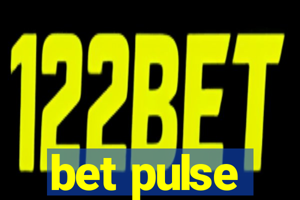 bet pulse