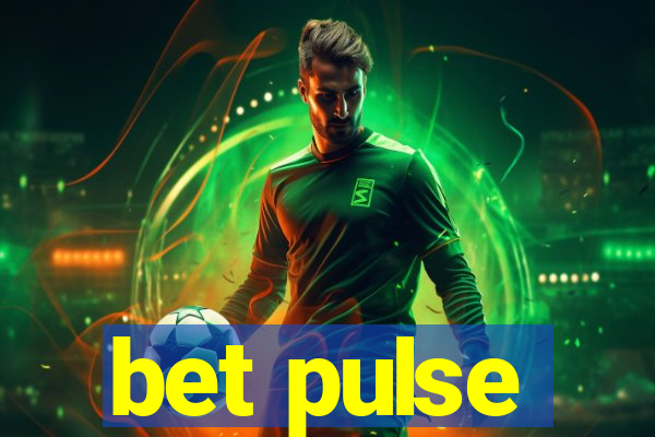 bet pulse