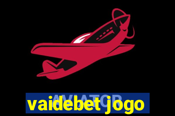 vaidebet jogo