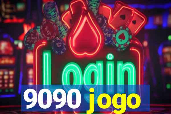 9090 jogo