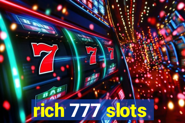 rich 777 slots