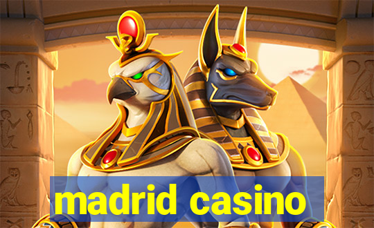 madrid casino