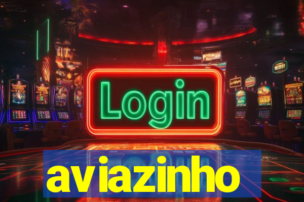 aviazinho