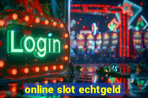 online slot echtgeld