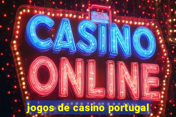 jogos de casino portugal