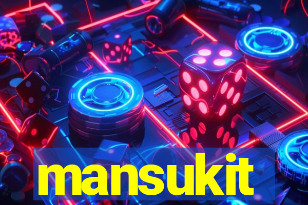 mansukit