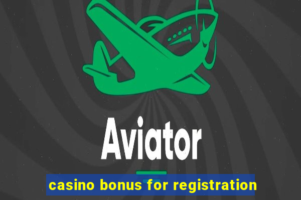 casino bonus for registration