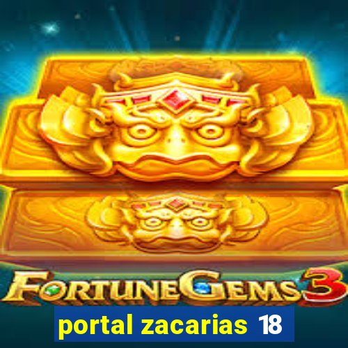 portal zacarias 18