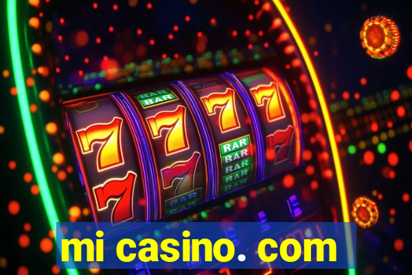 mi casino. com