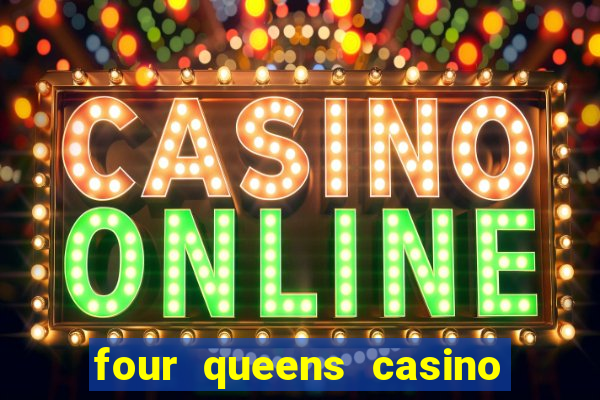 four queens casino las vegas nevada