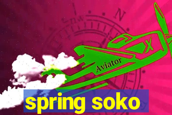 spring soko