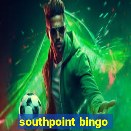 southpoint bingo