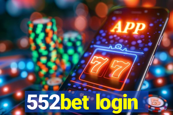 552bet login