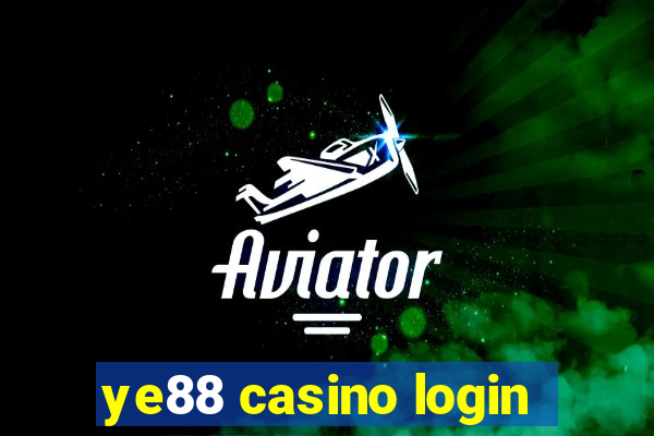 ye88 casino login