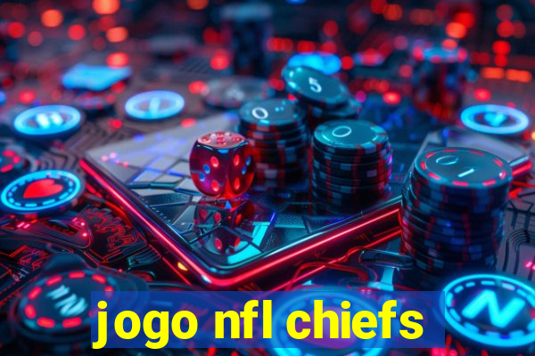 jogo nfl chiefs