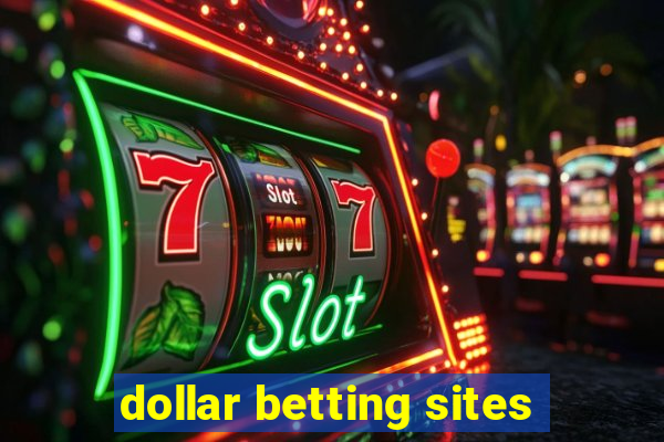 dollar betting sites