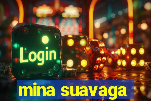 mina suavaga