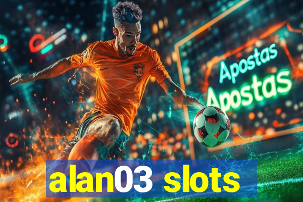 alan03 slots