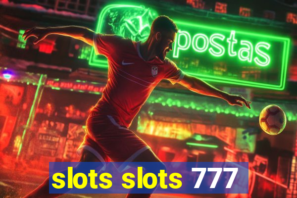 slots slots 777