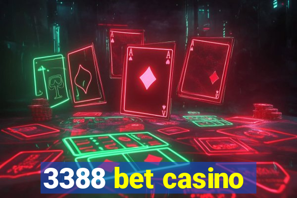 3388 bet casino