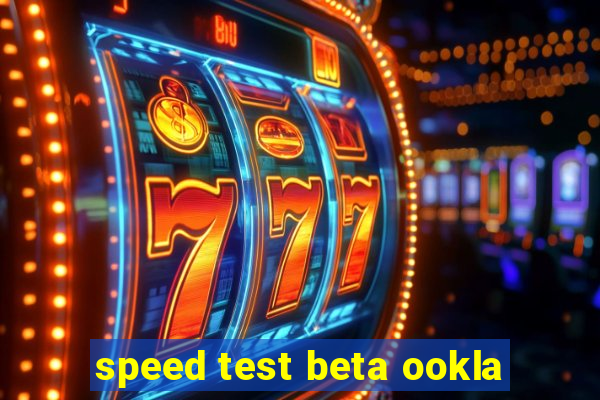 speed test beta ookla