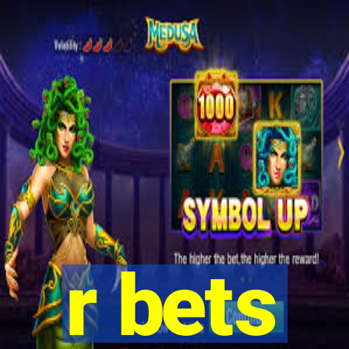 r bets