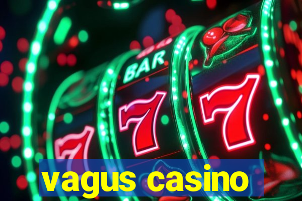 vagus casino