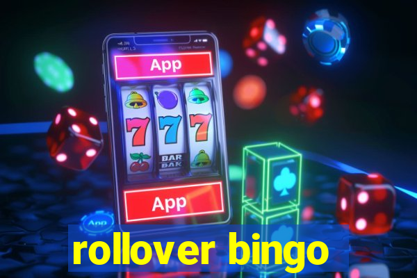 rollover bingo