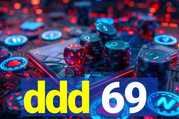 ddd 69