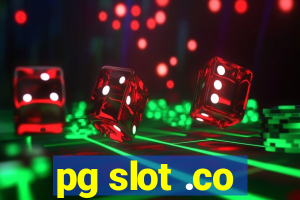 pg slot .co