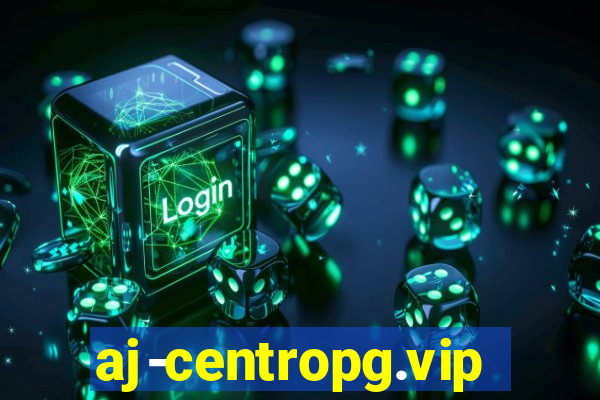 aj-centropg.vip