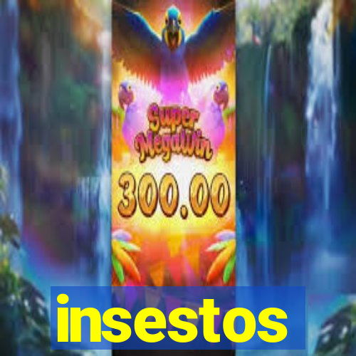 insestos