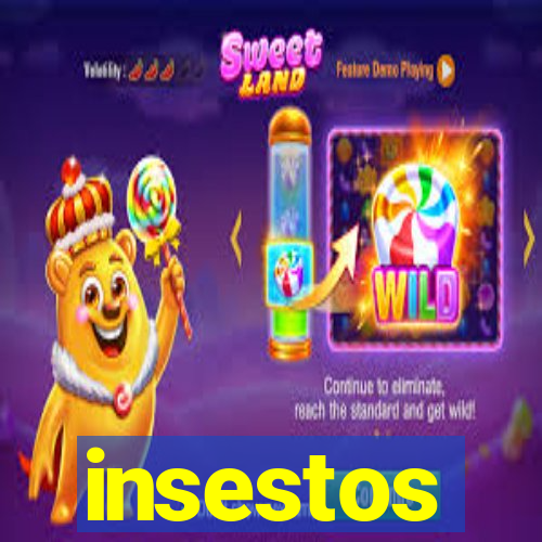 insestos