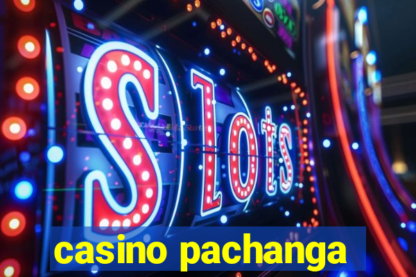 casino pachanga