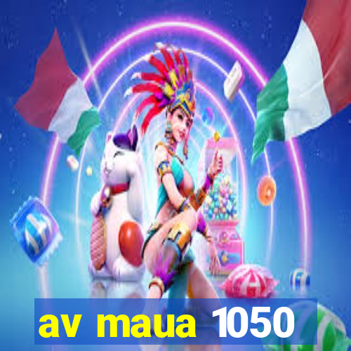 av maua 1050