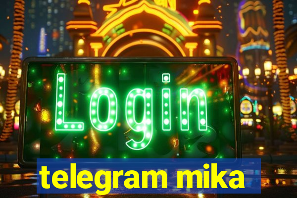 telegram mika