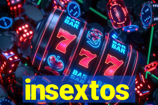 insextos