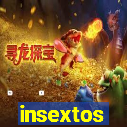 insextos