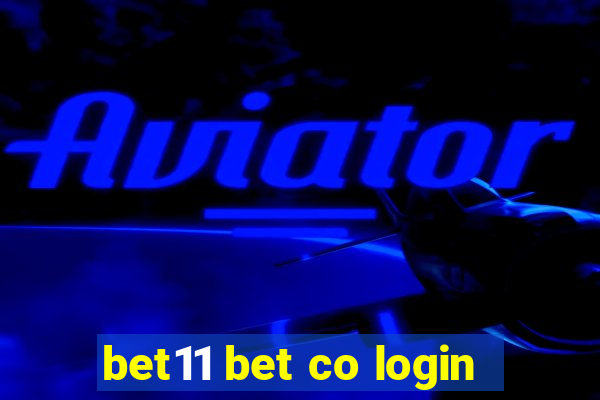 bet11 bet co login