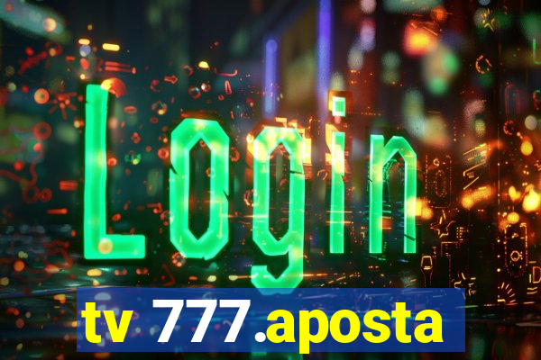 tv 777.aposta